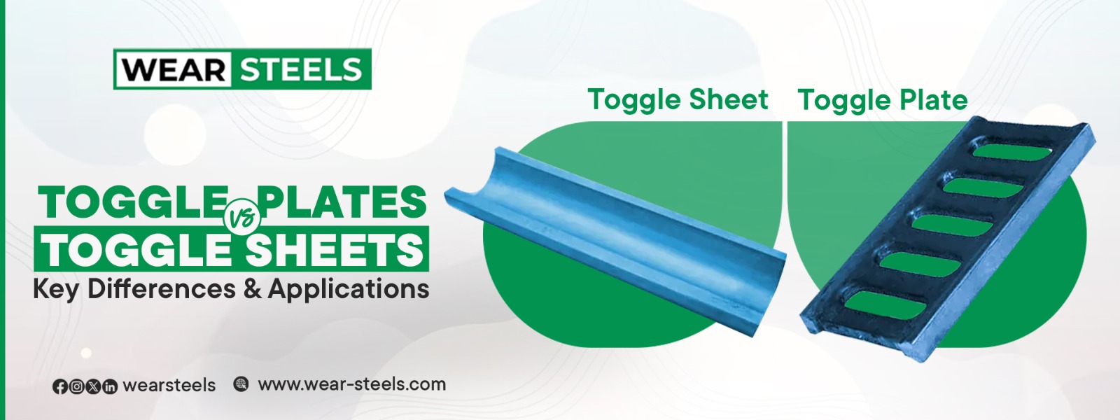 Toggle Plate vs. Toggle Sheet comparison by Wear Steels. Industrial components designed for durability and efficiency.